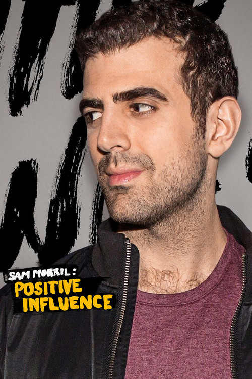 Sam Morril: Positive Influence trailer