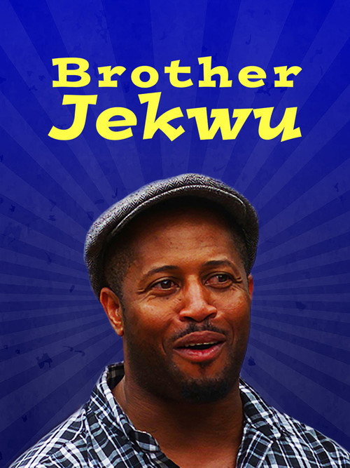 Brother Jekwu trailer