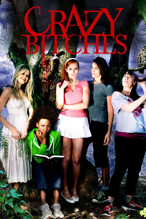 Crazy Bitches trailer