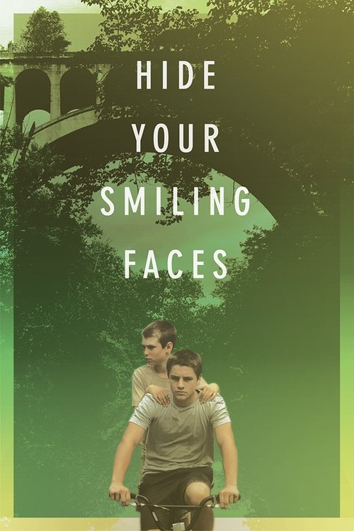Hide Your Smiling Faces trailer