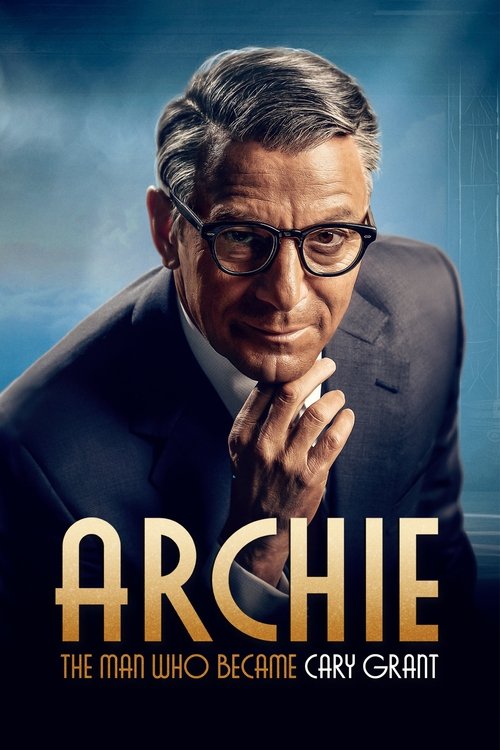 Archie: The Man Who Became Cary Grant trailer