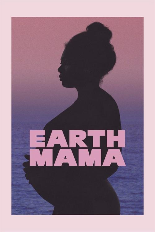 Earth Mama trailer