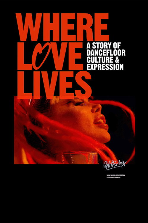 Where Love Lives: A Story of Dancefloor Culture & Expression trailer