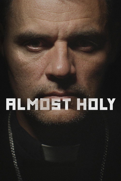 Almost Holy trailer