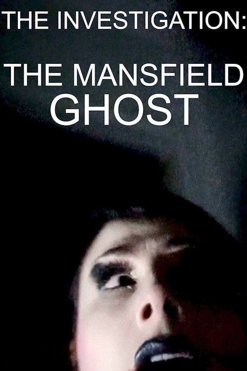 The Mansfield Ghost trailer