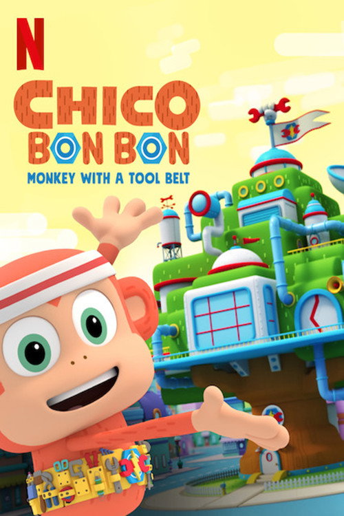 Chico Bon Bon: Monkey with a Tool Belt trailer