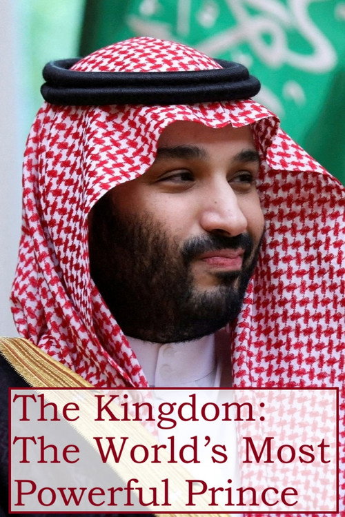 The Kingdom: The World’s Most Powerful Prince trailer