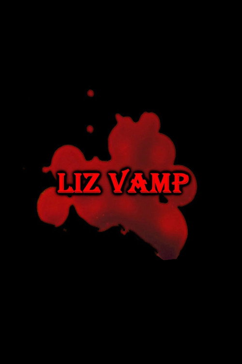 Liz Vamp trailer