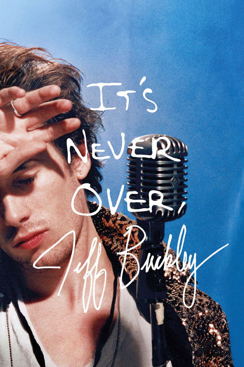 It's Never Over, Jeff Buckley trailer