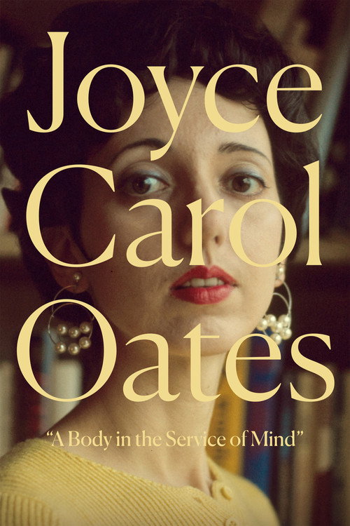Joyce Carol Oates: A Body in the Service of Mind trailer