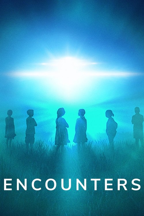 Encounters trailer