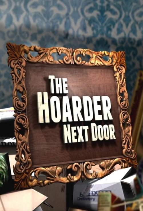 The Hoarder Next Door trailer