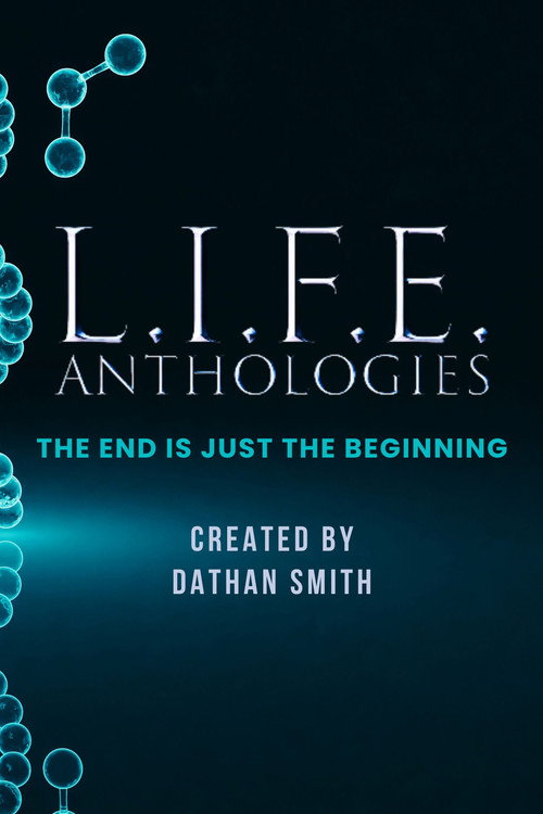 L.I.F.E. Anthologies trailer