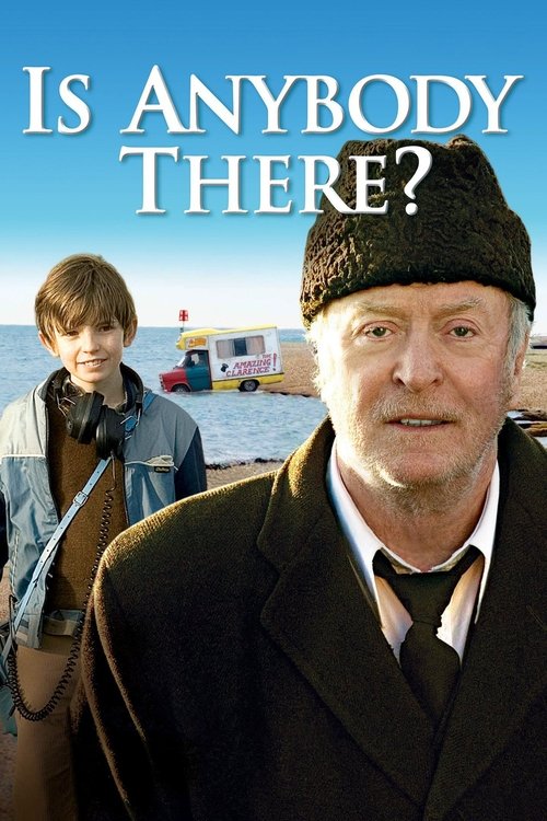 Is Anybody There? trailer