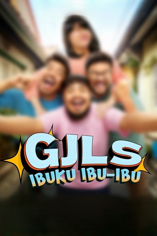 GJLS: Ibuku Ibu-Ibu trailer