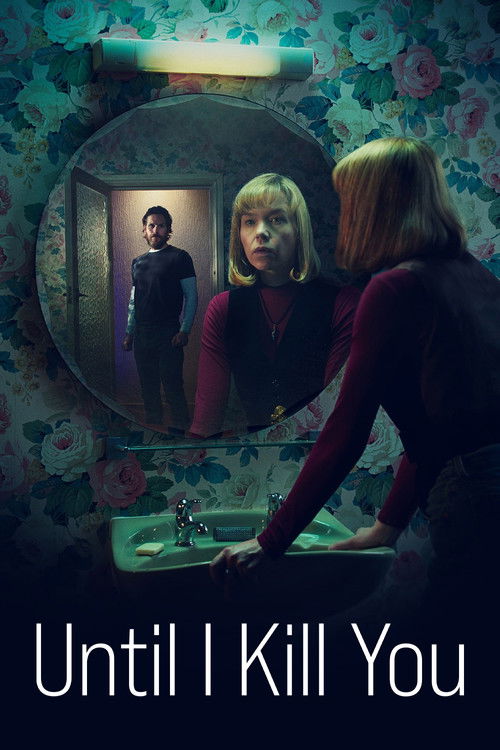 Until I Kill You trailer