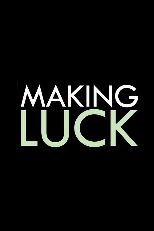 Making Luck trailer