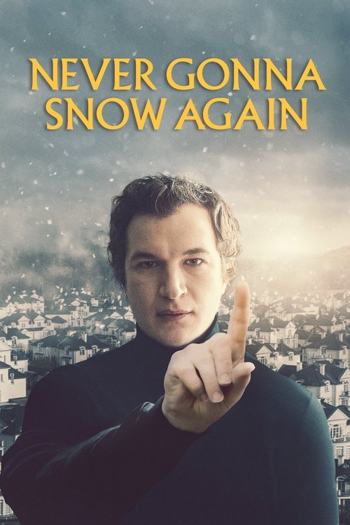 Never Gonna Snow Again trailer