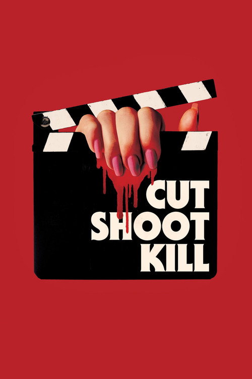 Cut Shoot Kill trailer