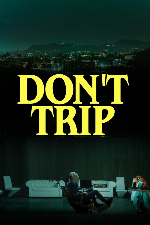 Don't Trip trailer