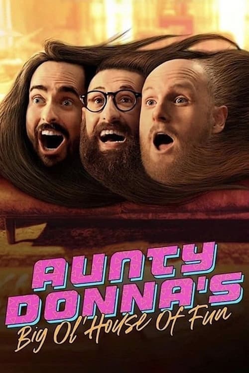 Aunty Donna's Big Ol House of Fun trailer