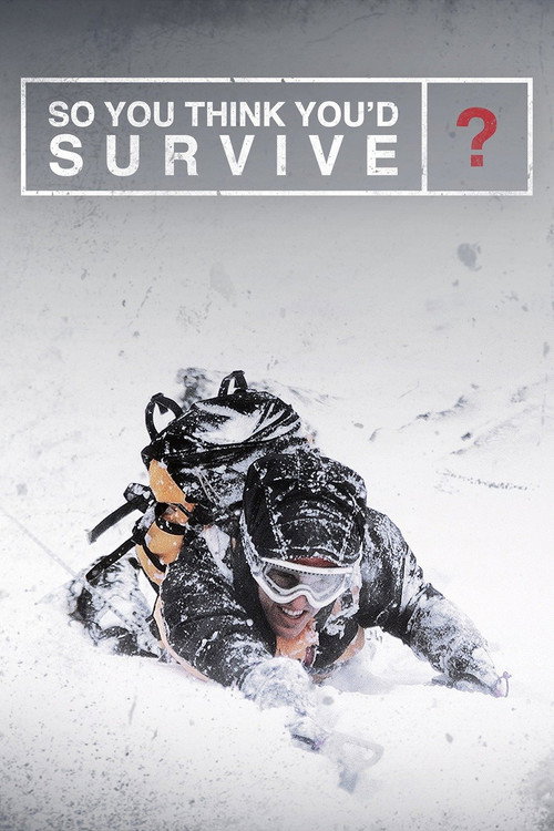 So You Think You'd Survive? trailer
