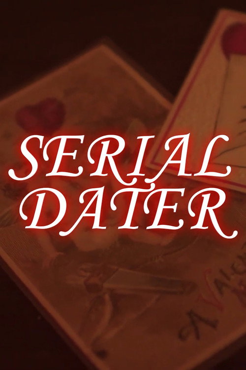 Serial Dater trailer
