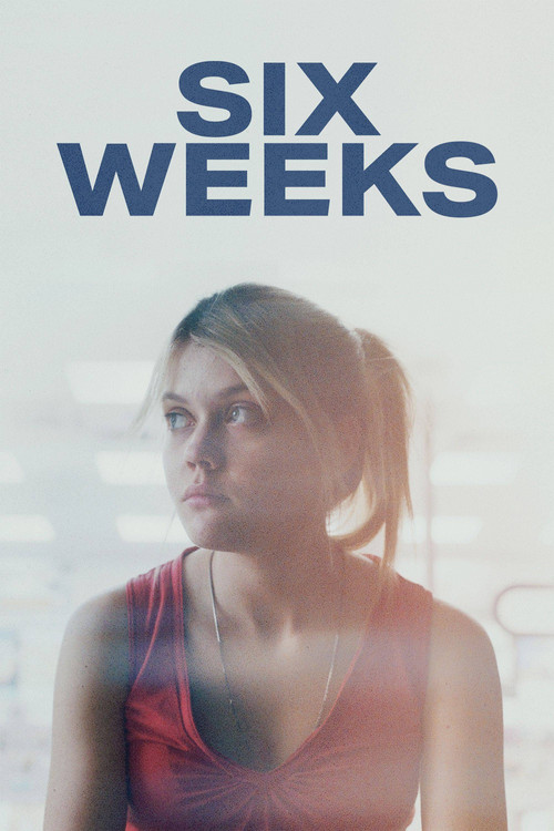 Six Weeks trailer