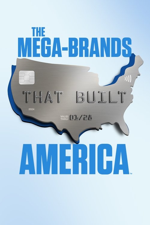 The Mega-Brands That Built America trailer